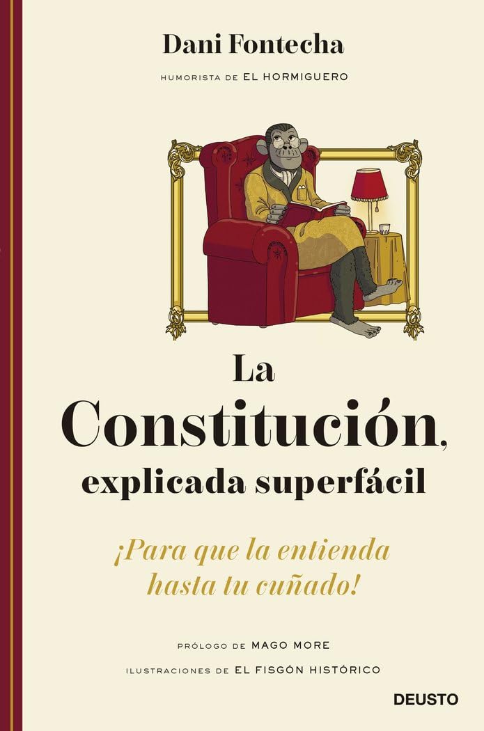 Libro: La Constitución, explicada superfácil: ¡Para que la entienda hasta tu cuñado!