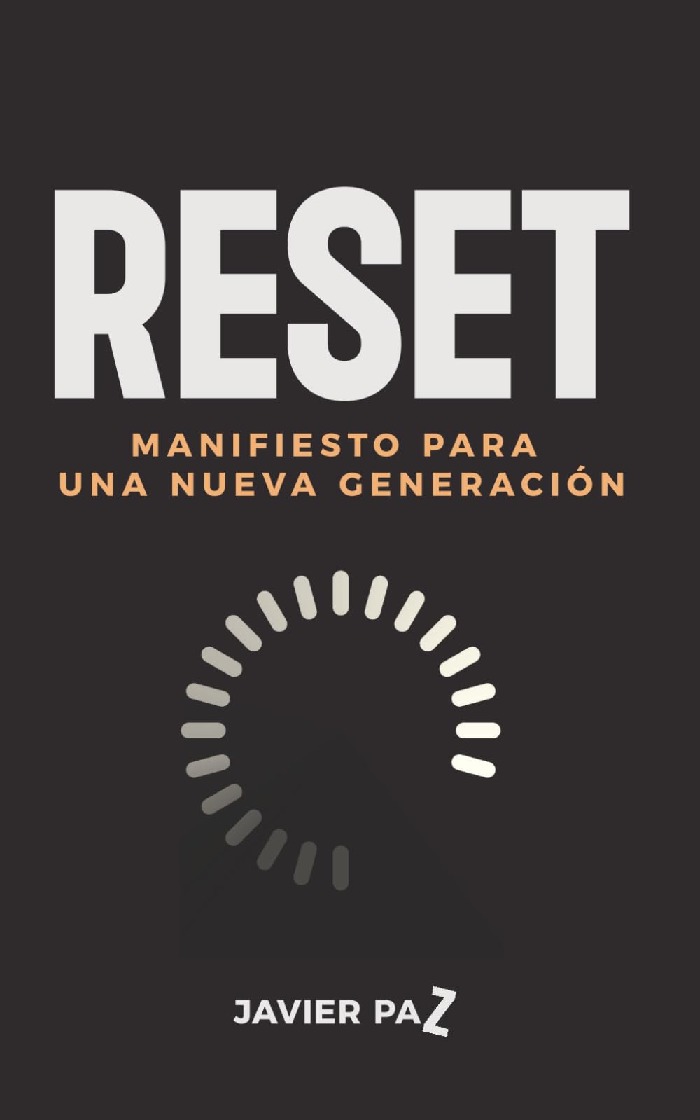 Libro: RESET: Manifiesto Para Una Nueva Generación: 1