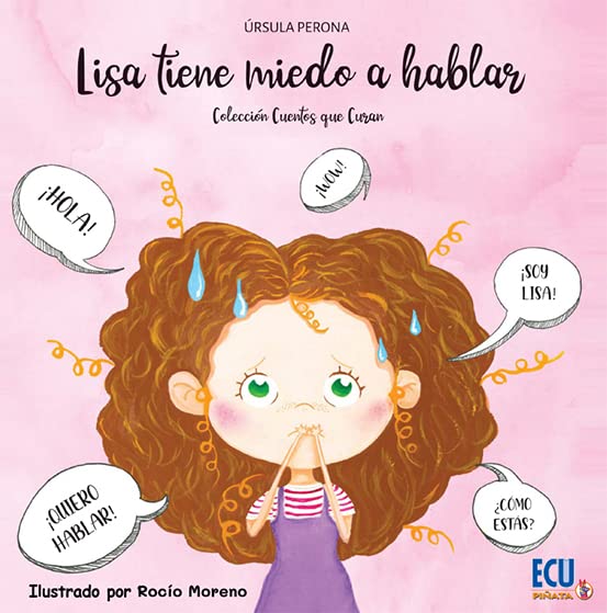 Libro: Lisa tiene miedo a hablar: 1 (ECU)