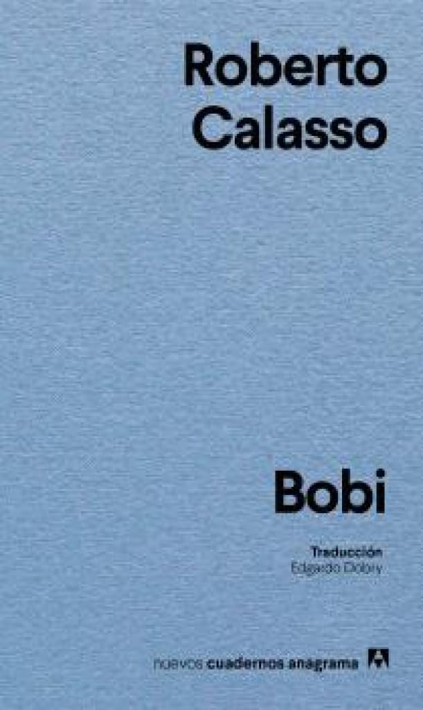 Libro: Bobi (Nuevos cuadernos Anagrama)