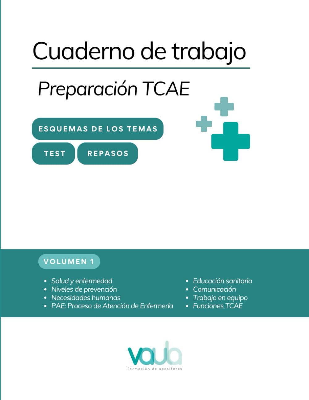 Libro: Cuaderno de trabajo: Preparación TCAE - Volumen 1 (Spanish Edition)