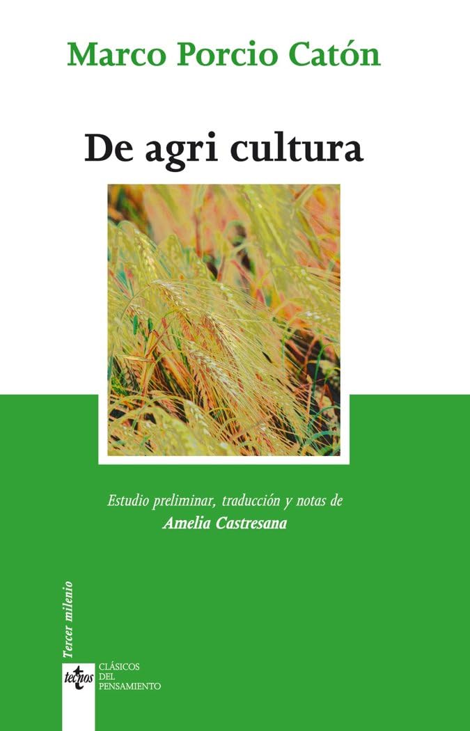 Libro: De agri cultura (Clasicos del pensamiento/ Classical Thought) (Spanish Edition)