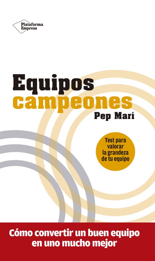 Libro: Equipos Campeones: Cómo convertir un buen equipo en uno mucho mejor
