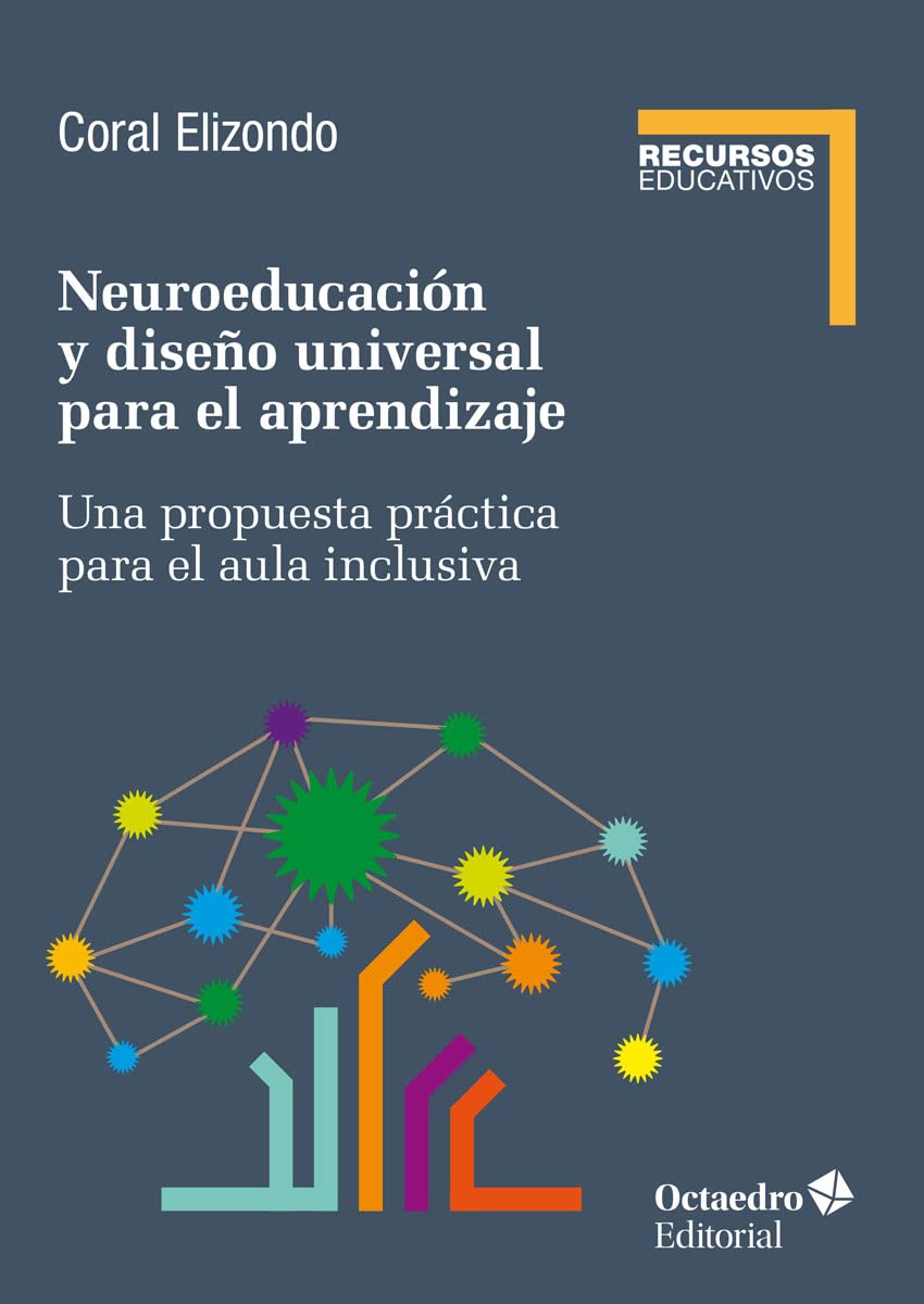 Libro: Neuroeducación y diseño universal de aprendizaje: Una propuesta práctica para el aula inclusiva (Recursos educativos)