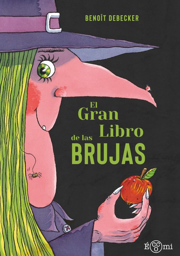 Libro: El gran libro de las brujas: Guía ilustrada del universo de las brujas (ECCOMI)