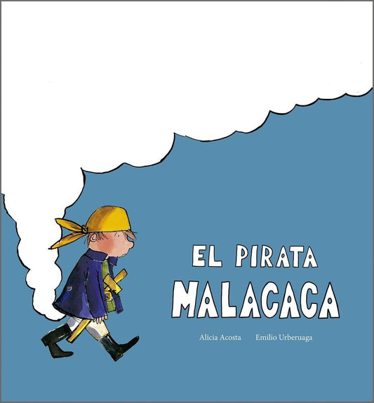 El pirata Malacaca (NUBEOCHO)