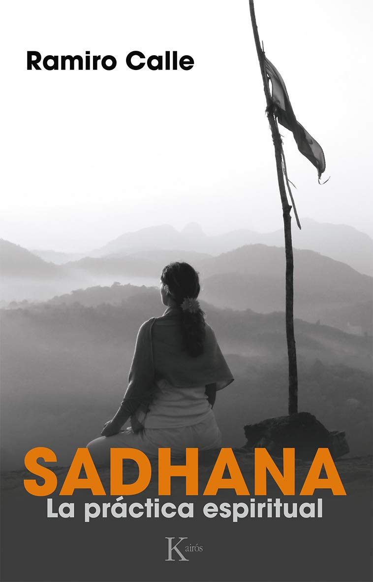 Libro: Sadhana: La práctica espiritual (Sabiduría perenne)