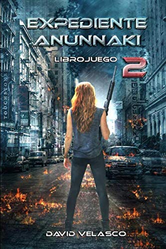 Libro: Expediente Anunnaki: Librojuego 2 (Spanish Edition)
