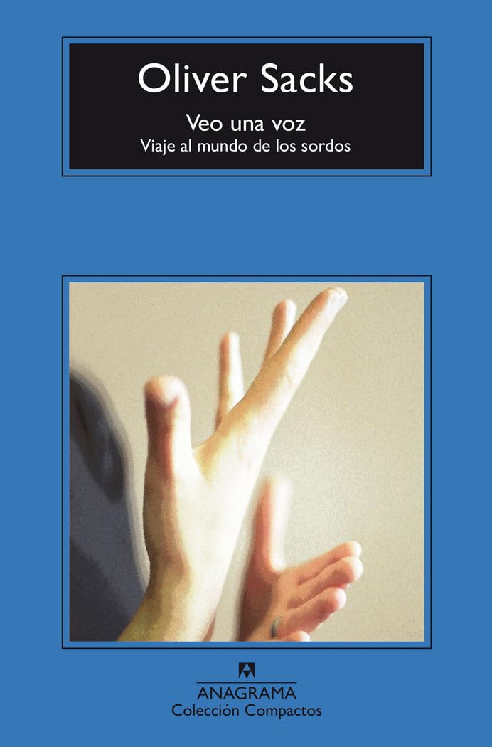 Libro: Veo una voz: Viaje Al Mundo De Los Sordos / a Journey into the World of the Deaf: 710 (Compactos)