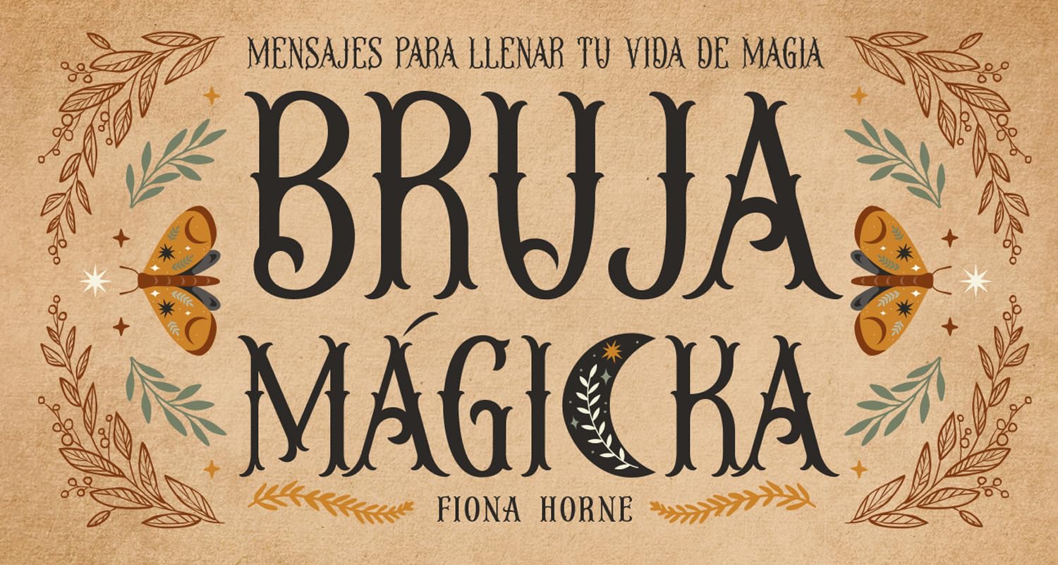 Bruja Mágicka: Mensajes para llenar tu vida de magia. (ADIVINACION-TAROT-JUEGOS)
