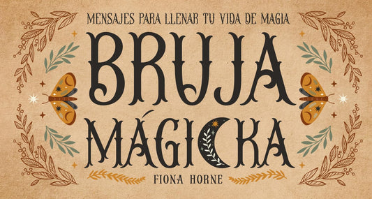 Bruja Mágicka: Mensajes para llenar tu vida de magia. (ADIVINACION-TAROT-JUEGOS)
