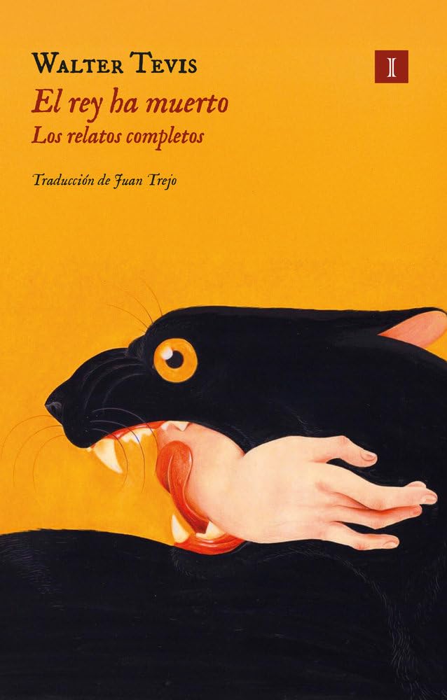 Libro: El rey ha muerto: Los relatos completos (Impedimenta)