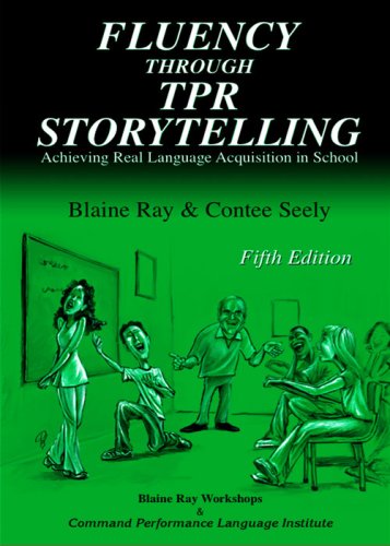 Libro: Fluency Through TPR Storytelling