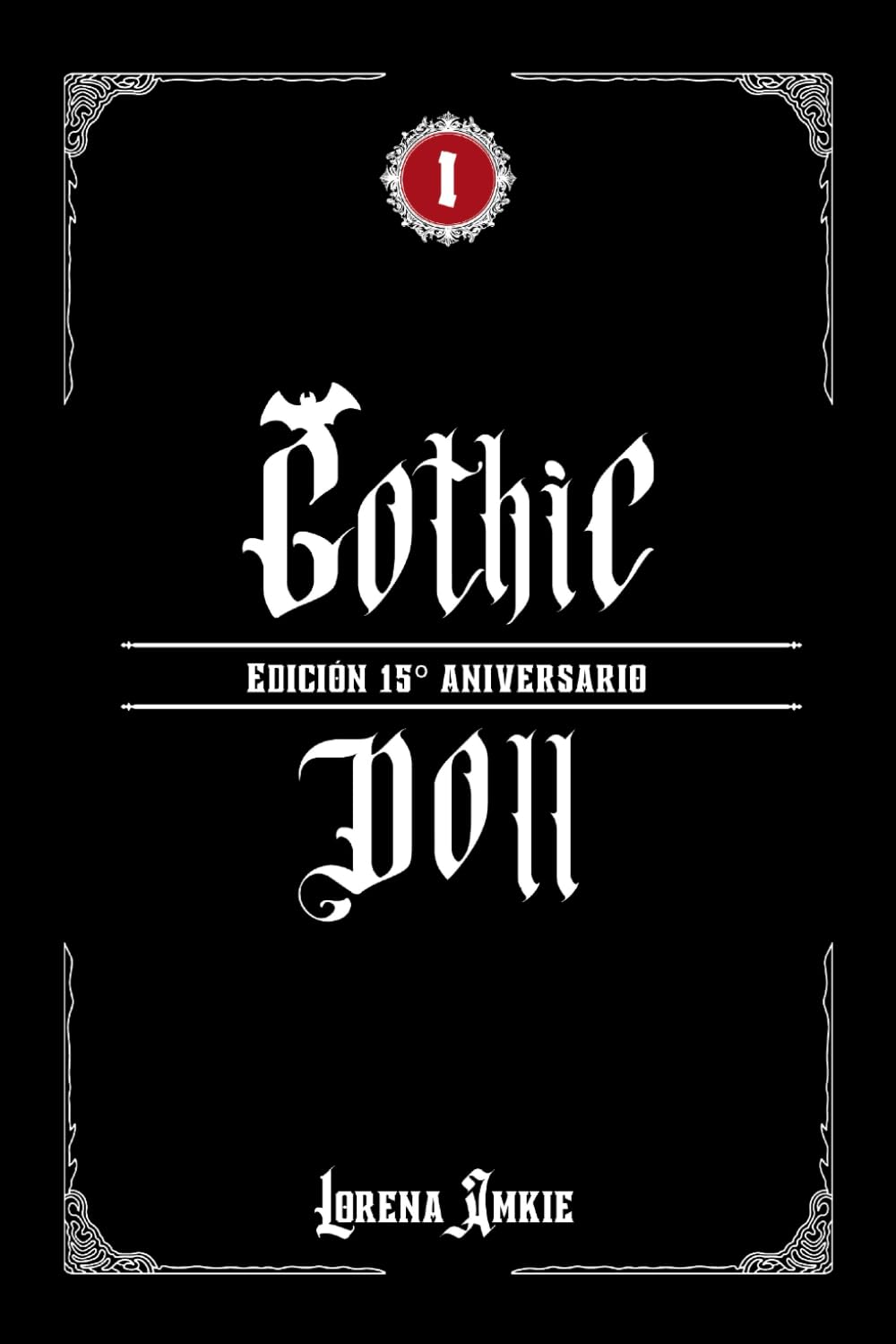 Libro: Gothic Doll (Trilogía Gótica de Lorena Amkie) (Spanish Edition)