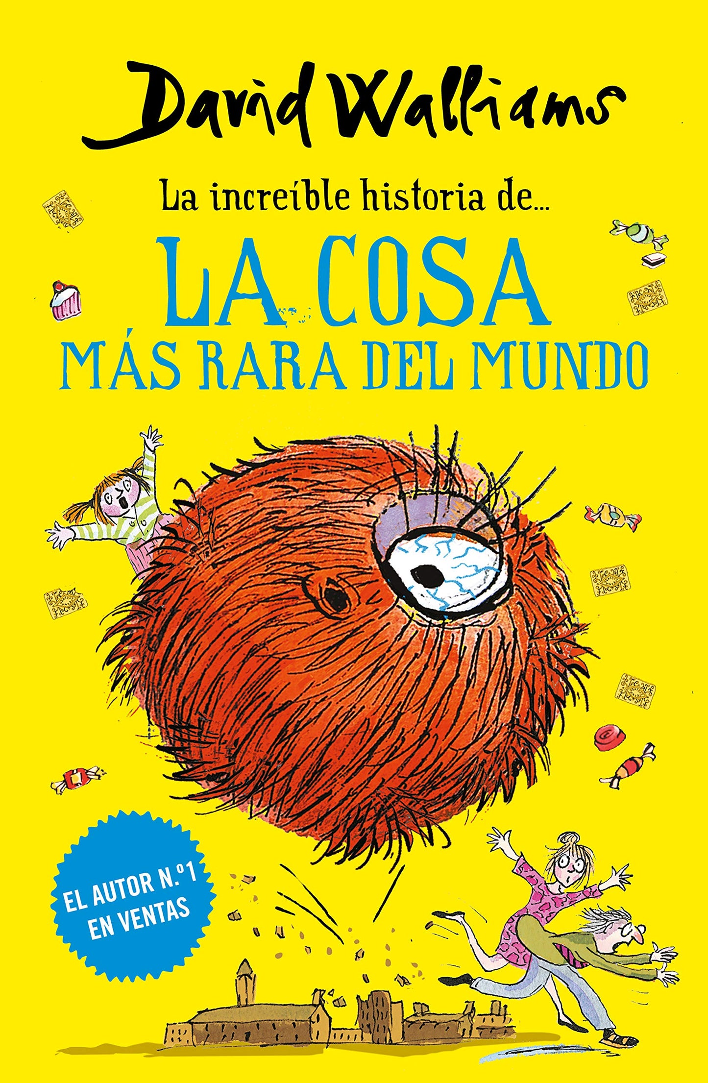 Libro: La increíble historia de... - La cosa más rara del mundo (Colección David Walliams)