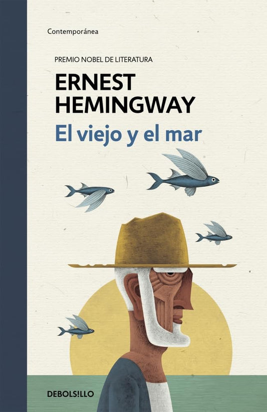 El viejo y el mar (edición especial en tapa dura) (Ediciones Conmemorativas)