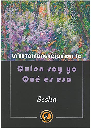 Libro: LA AUTOINDAGACION DEL YO QUIEN SOY YO QUE ES ESO