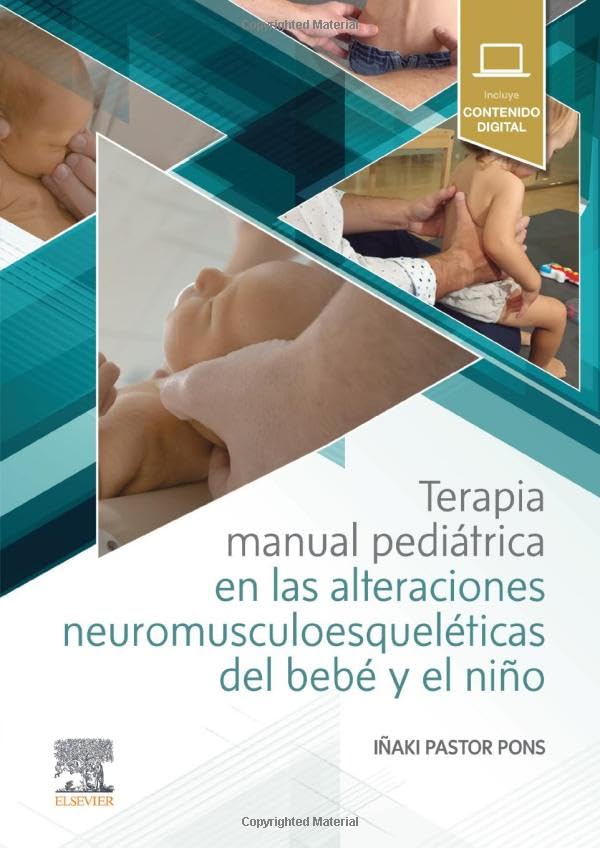 Libro: Terapia manual pediátrica en las alteraciones neuromusculoesqueléticas del bebé y el niño