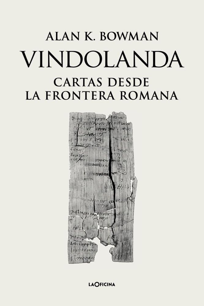 Libro: Vindolanda: Cartas desde la frontera romana