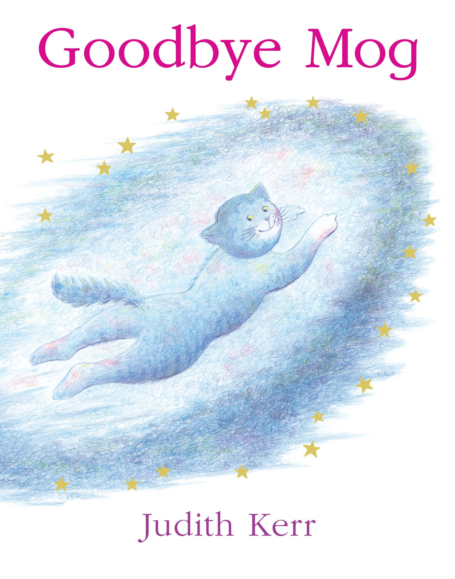 Libro: Goodbye Mog: The illustrated adventures of the nation’s favourite cat, from the author of The Tiger Who Came To Tea