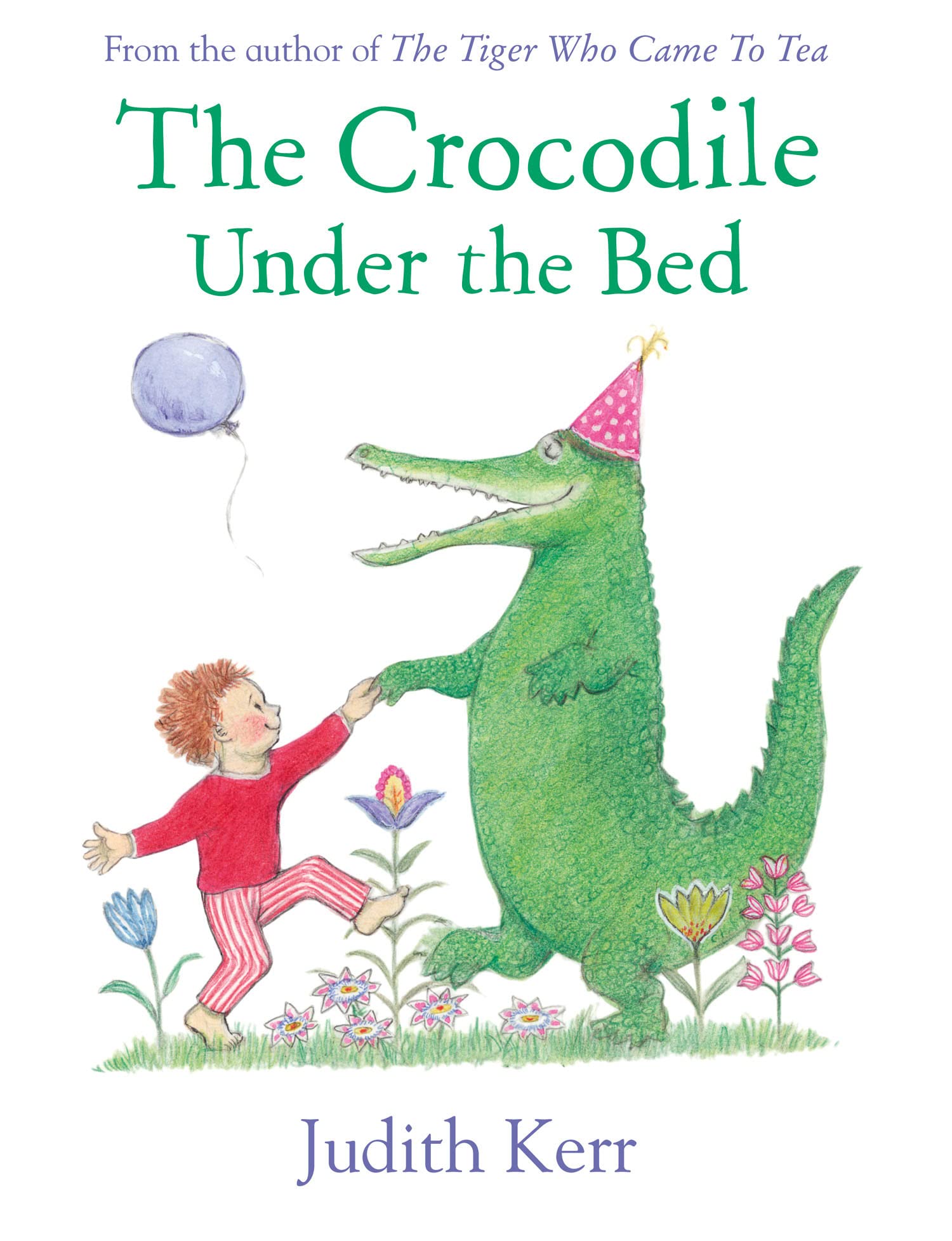 Libro: The Crocodile Under the Bed: The classic illustrated children’s book from the author of The Tiger Who Came To Tea