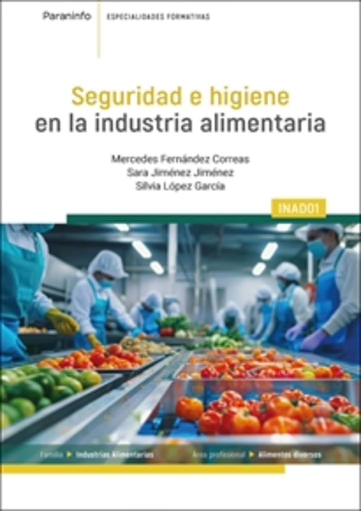 Libro: INAD01 Seguridad e higiene en la industria alimentaria: INAD01