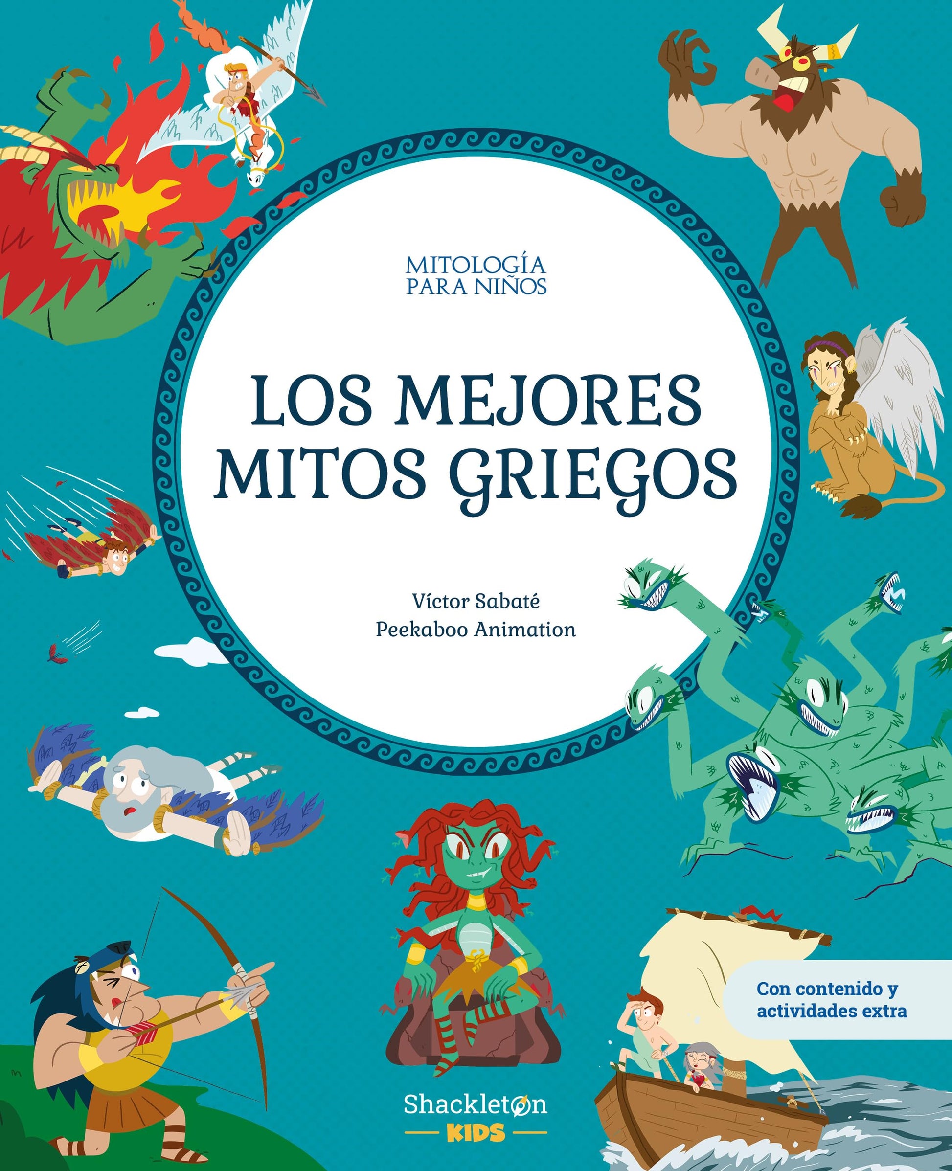 Los mejores mitos griegos: Libro infantil con juegos y actividades extra | Descubre el maravilloso mundo de la mitología griega, en una colección de ... libros infantiles.: 10 (Mitología para niños)
