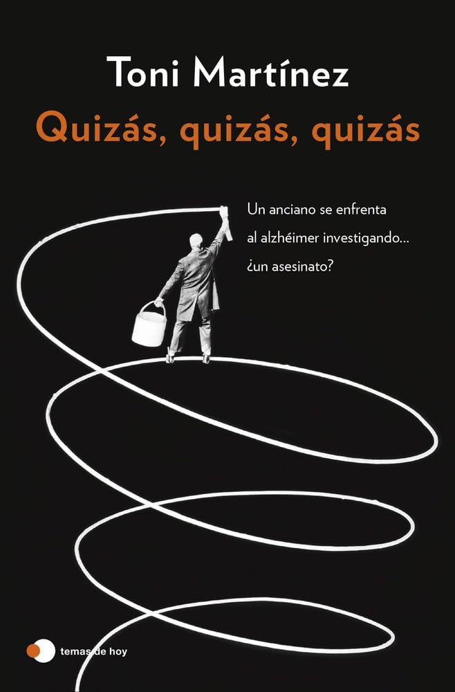 Libro: Quizás, quizás, quizás (Historias de hoy)
