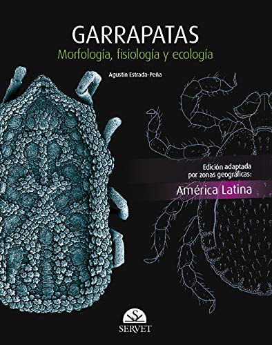Libro: Garrapatas. Morfología, fisiología y ecología. Edición América latina (Spanish Edition)