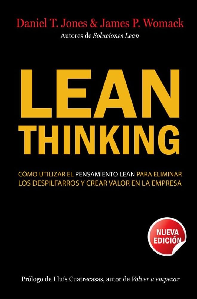 Libro: Lean Thinking: Cómo utilizar el pensamiento Lean para eliminar los despilfarros y crear valor en la empresa (Gestión 2000)