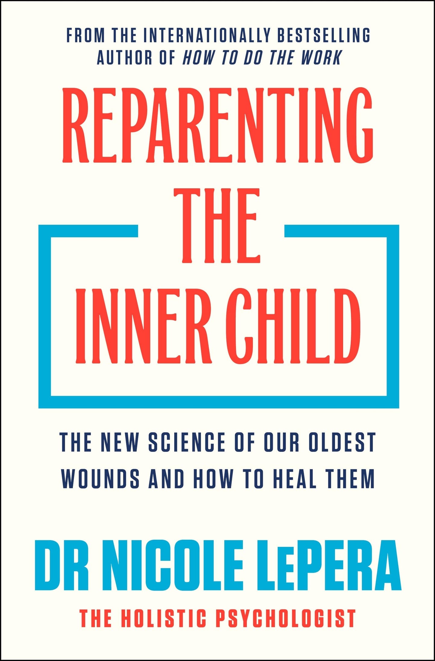Libro: Reparenting the Inner Child: 'You need to read this book' MEL ROBBINS (Nicole LePera)