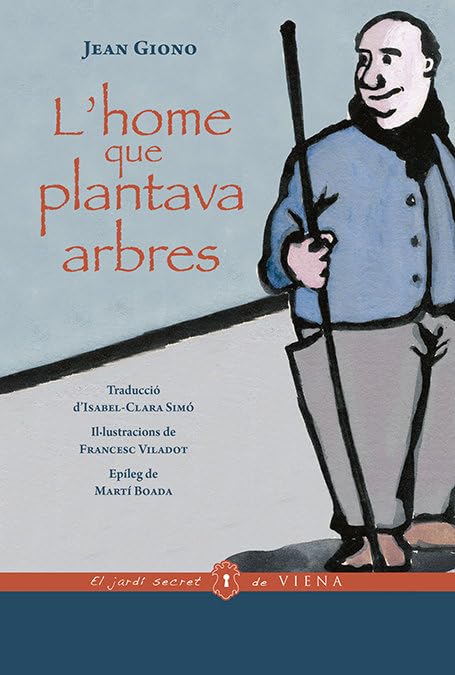 L'home que plantava arbres: 29 (El jardí secret)