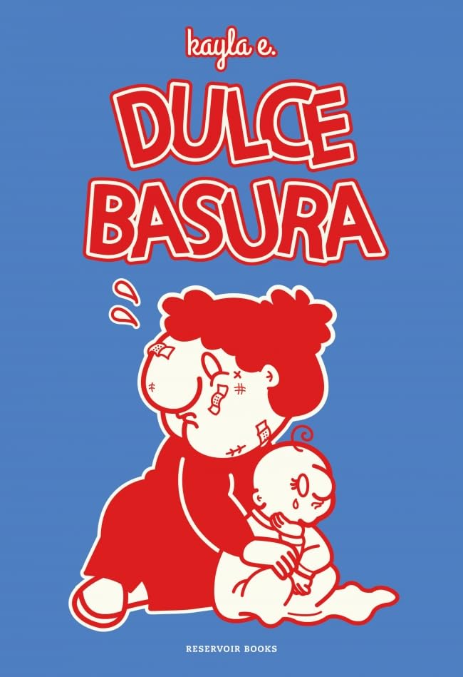 Libro: Dulce basura (Reservoir Gráfica)
