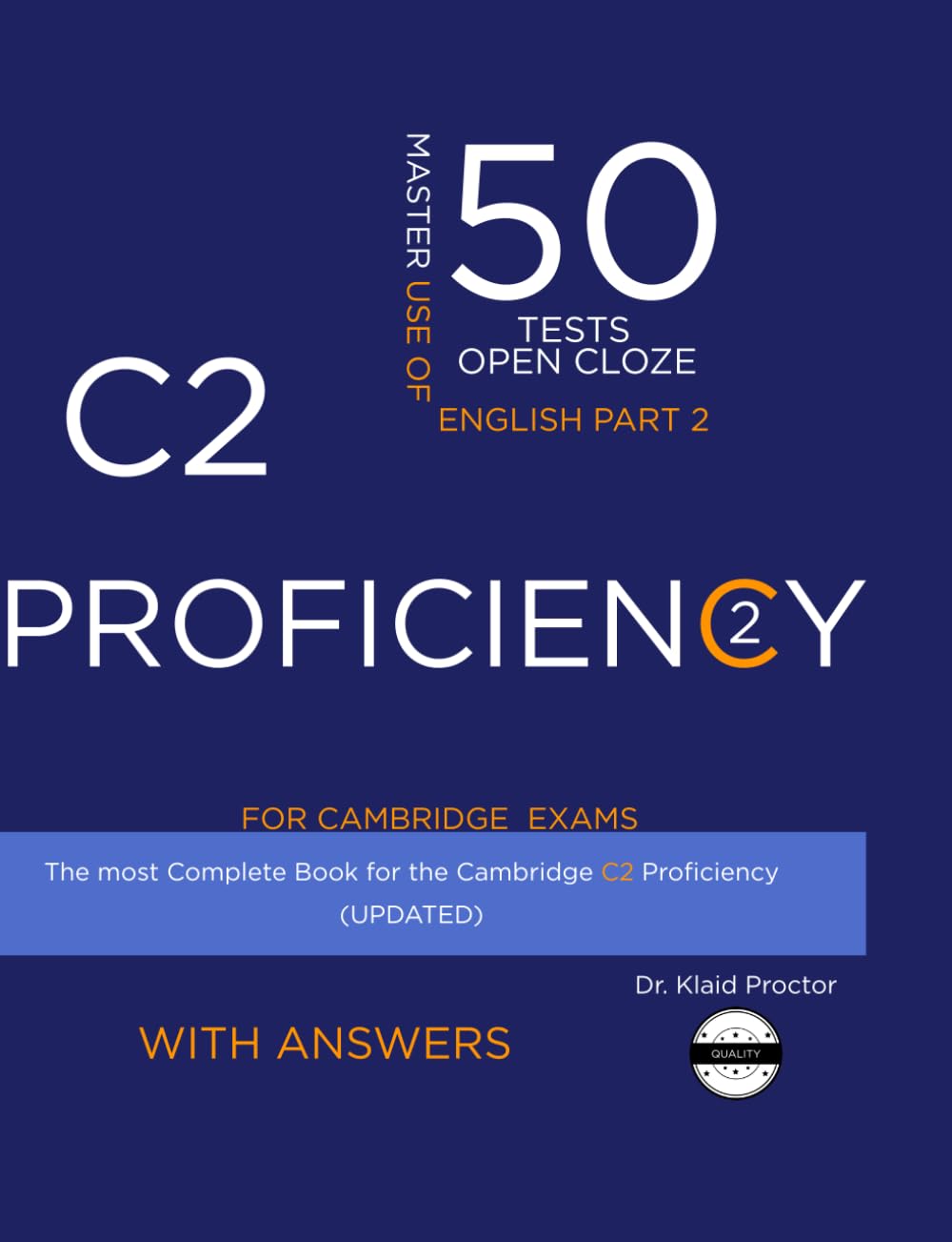 Libro: C2 PROFICIENCY Use of English (Open Cloze Part 2): 50 Practice Tests for the Cambridge Exam