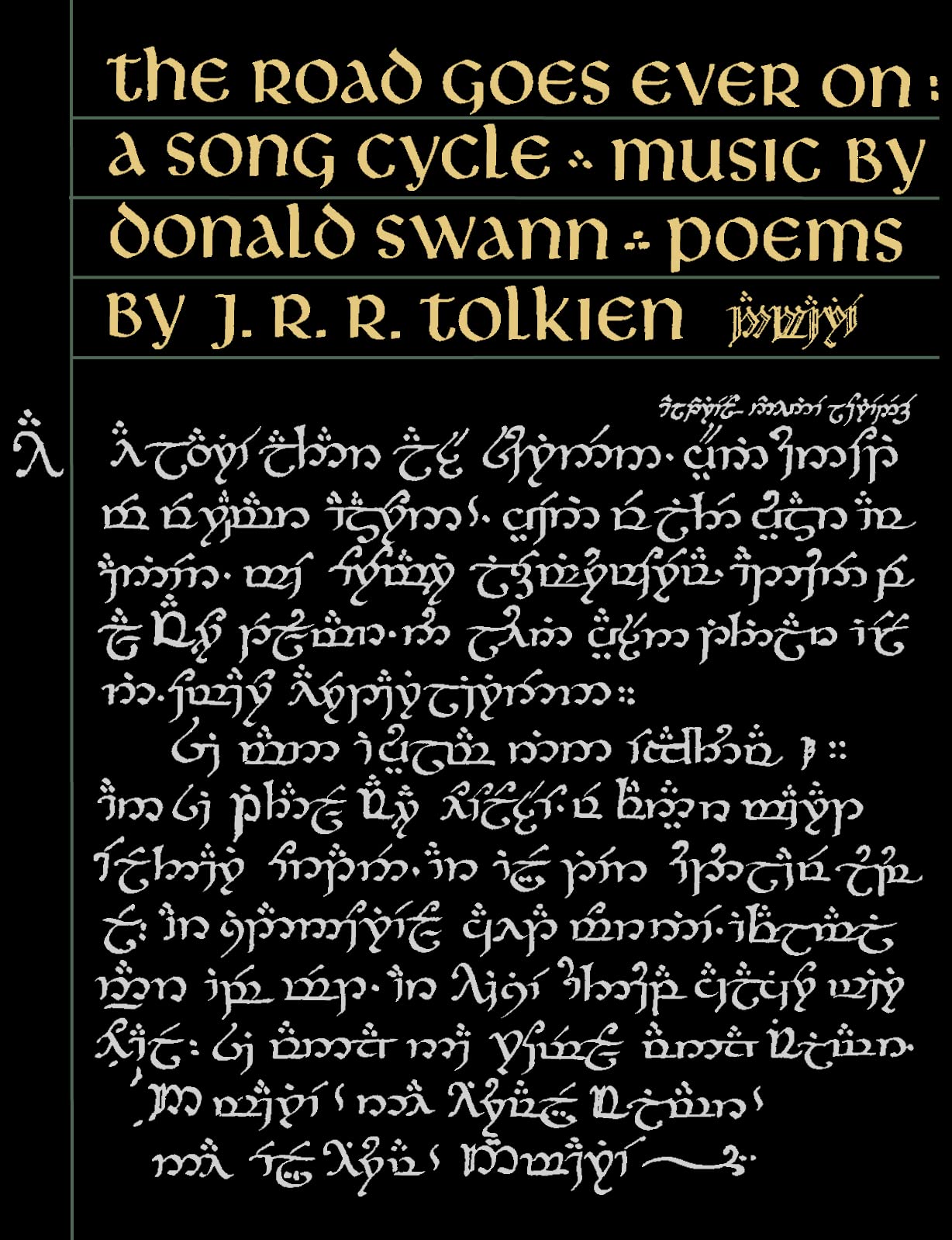 Libro: The Road Goes Ever On: A Beautiful Middle-earth Song Book of Tolkien Ballads and Elvish Lore