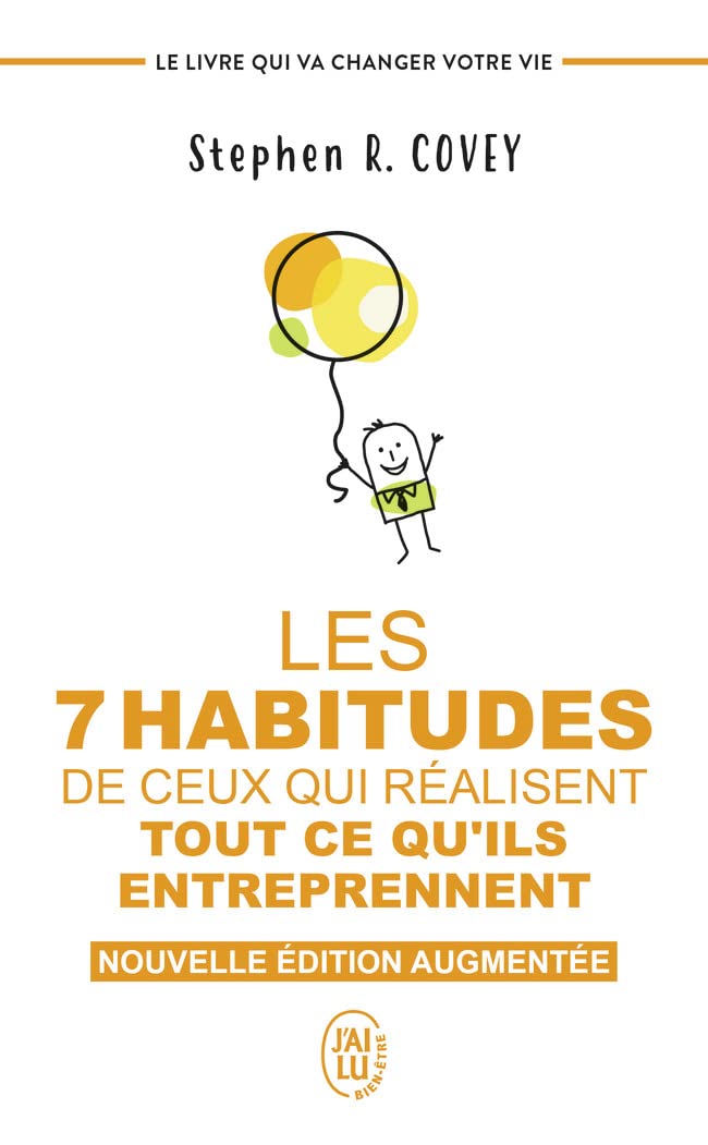 Libro: Les 7 habitudes de ceux qui réalisent tout ce qu'ils entreprennent: Le livre qui va changer votre vie