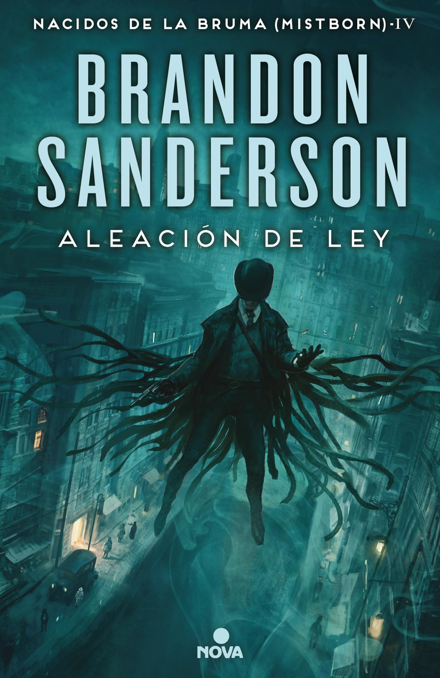 Aleación de ley (Wax & Wayne 1): Una novela de Mistborn (Nova)