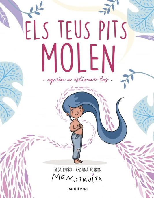 Els teus pits molen: Aprèn a estimar-los (Menstruita)