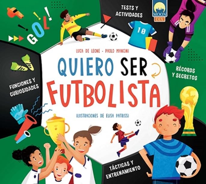 Libro: QUIERO SER FUTBOLISTA