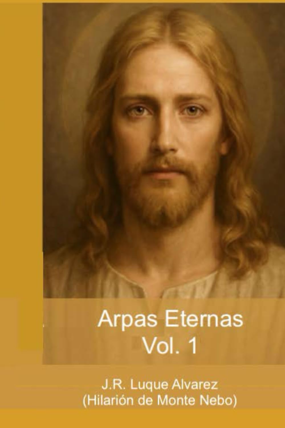Libro: Arpas Eternas: Yhasua - Apostoles y Amigos: Vol. 1 (Fraternidad Cristiana Universal)