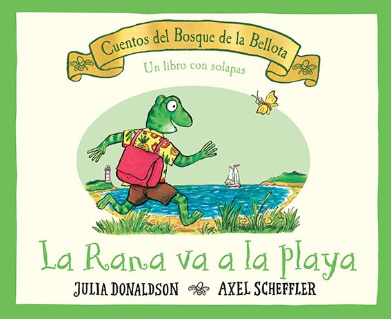 Libro: La rana va a la playa (LOS CUENTOS DEL BOSQUE DE LA BELLOTA)