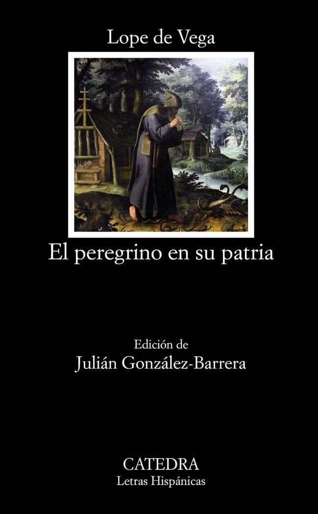 Libro: El peregrino en su patria (Letras Hispánicas)