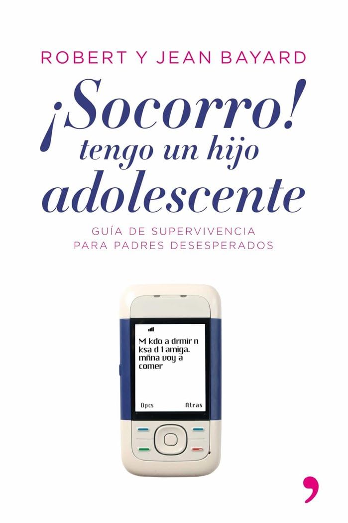 Libro: ¡Socorro!, tengo un hijo adolescente