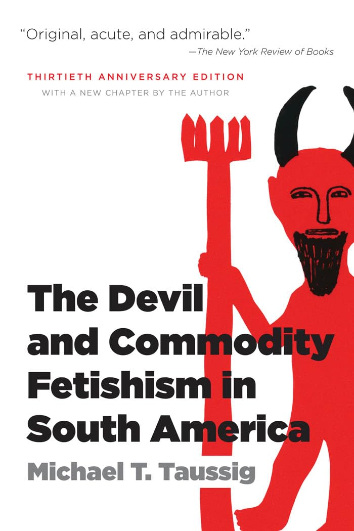 Libro: The Devil and Commodity Fetishism in South America