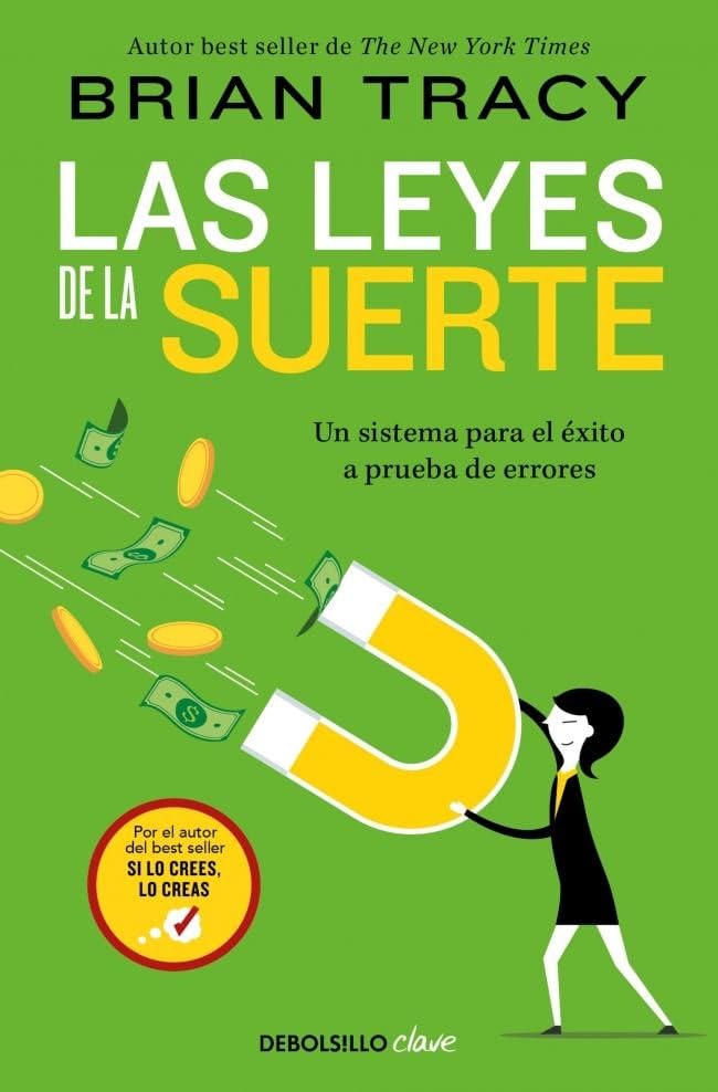 Libro: Las leyes de la suerte: Un sistema para el éxito a prueba de errores (Clave)