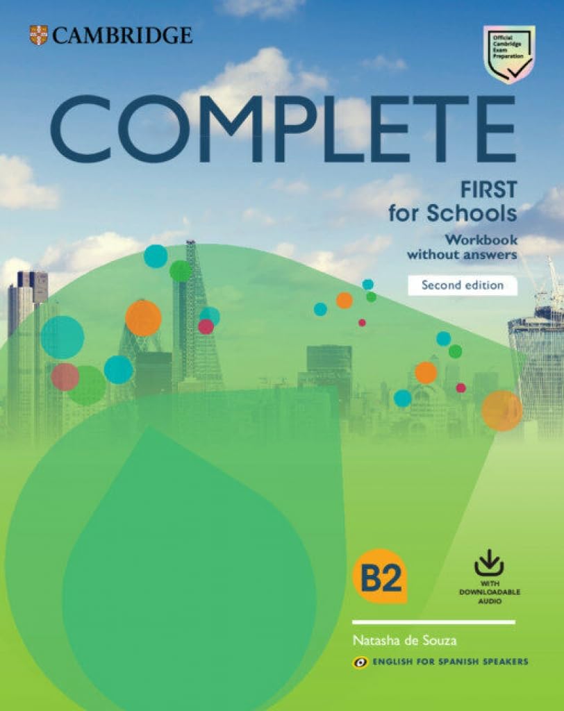 Libro: Complete First for Schools for Spanish Speakers Workbook without answers with Downloadable Audio 2nd Edition