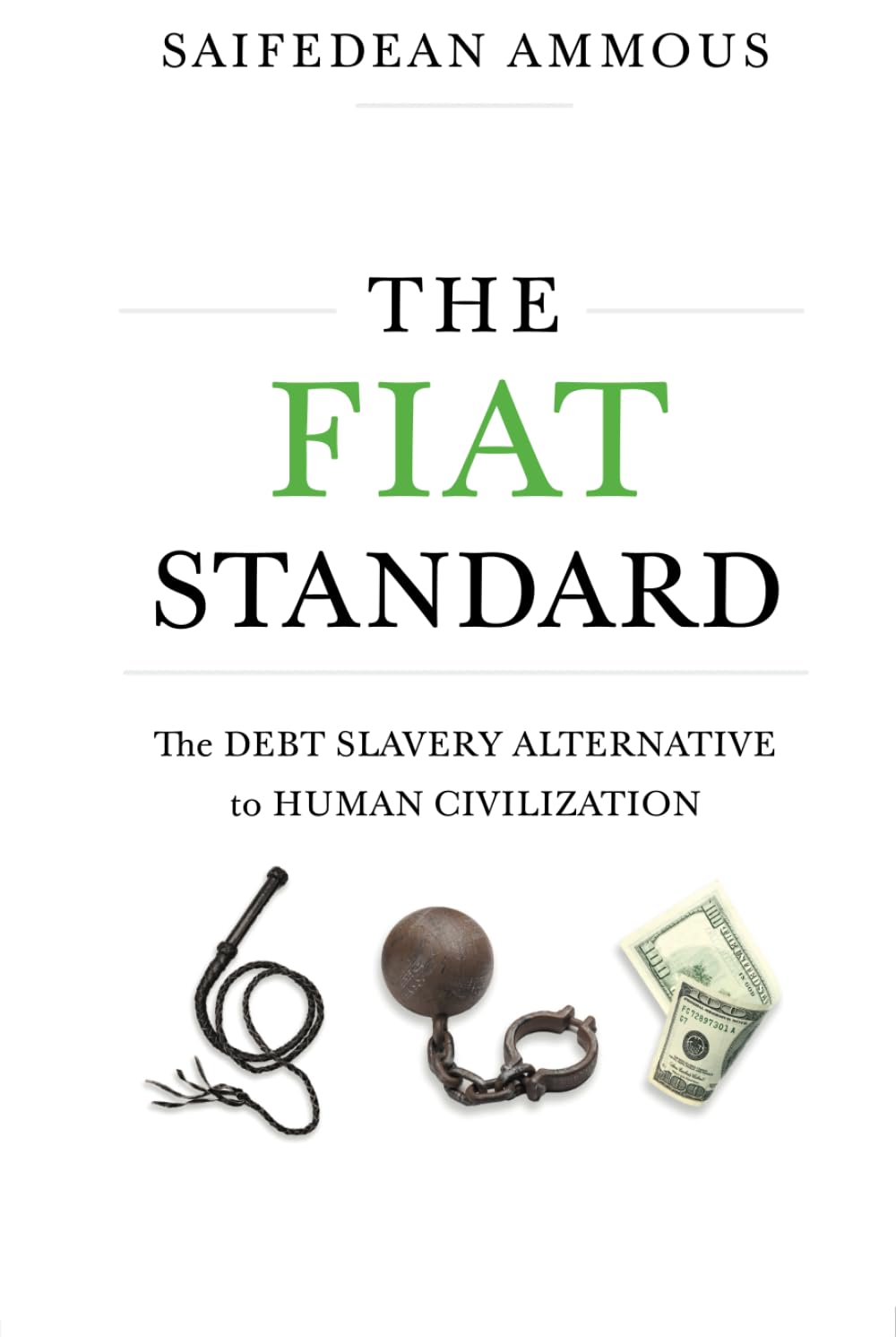 Libro: The Fiat Standard: Debt Slavery Alternative to Human Civilization