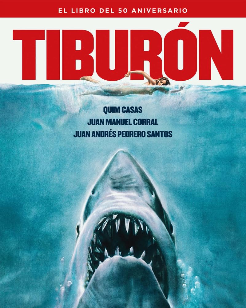 Libro: TIBURON. EL LIBRO DEL 50 ANIVERSARIO (COLECCION ANIVERSARIOS)