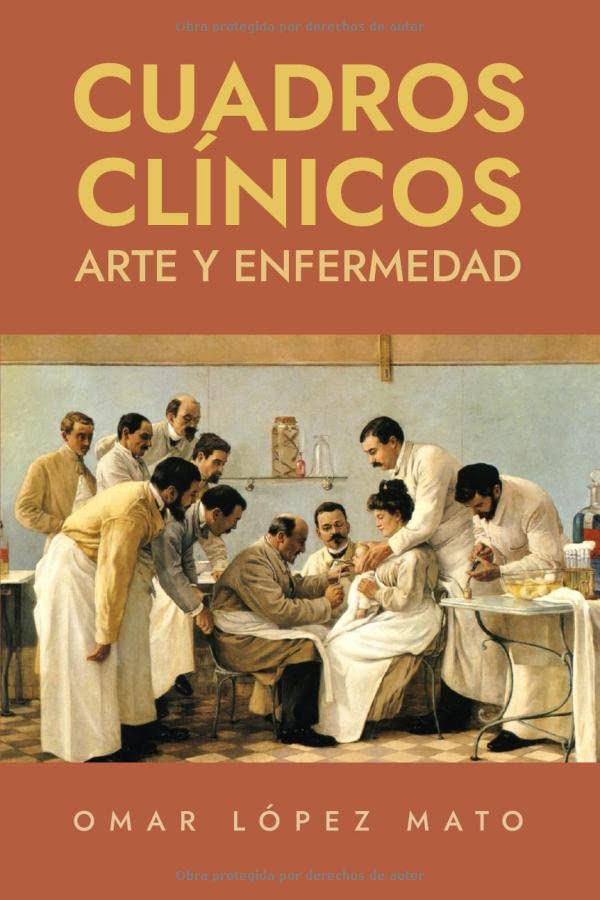 Libro: Cuadros clínicos: Arte y enfermedad (Spanish Edition)
