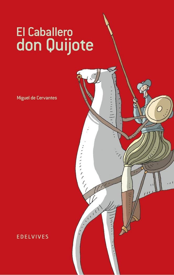 Libro: El Caballero don Quijote (Spanish Edition)
